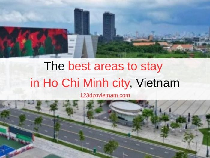best areas to stay in ho chi minh city