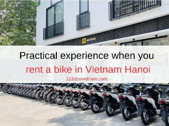 Practical experience when you rent a bike in Vietnam Hanoi