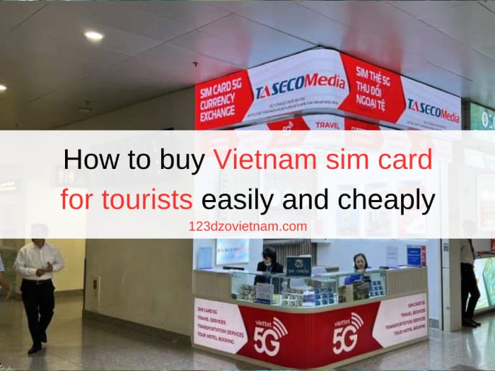  How to buy Vietnam sim card for tourists easily and cheaply