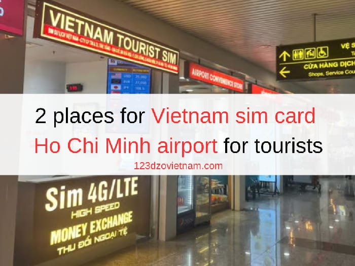 2 places for Vietnam sim card Ho Chi Minh airport for tourists