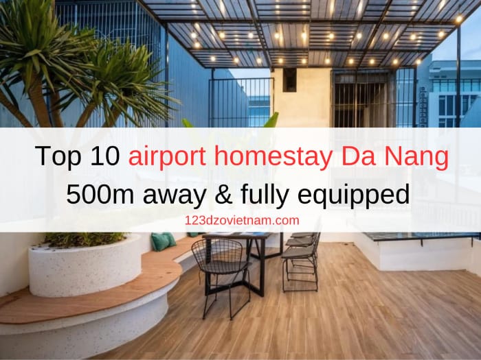 Top 10 airport homestay Da Nang 500m away & fully equipped 