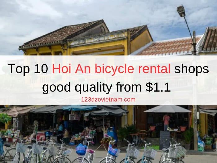 Top 10 Hoi An bicycle rental shops good quality from $1.1