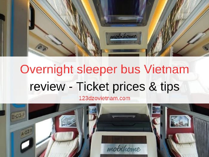 Overnight sleeper bus Vietnam review - Ticket prices & tips