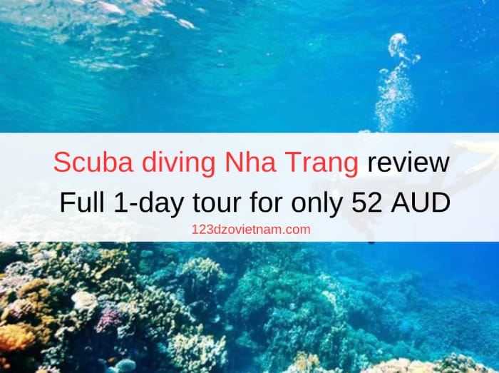 Scuba diving Nha Trang review | Full 1-day tour for only 52 AUD