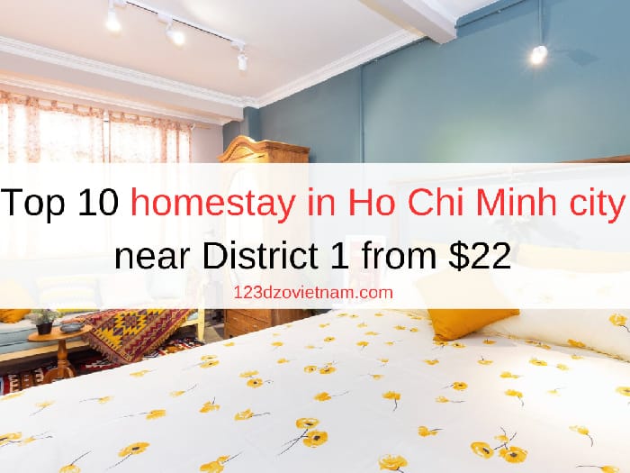 Top 10 homestay in Ho Chi Minh city near District 1 from $22