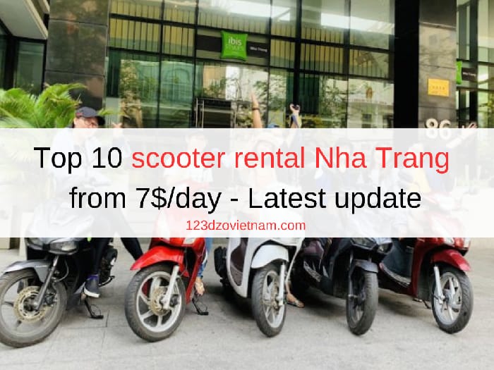 Top 10 scooter rental Nha Trang from 7$/day - Latest update
