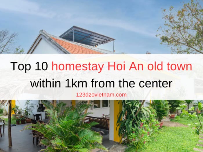 Top 10 homestay Hoi An old town within 1km from the center