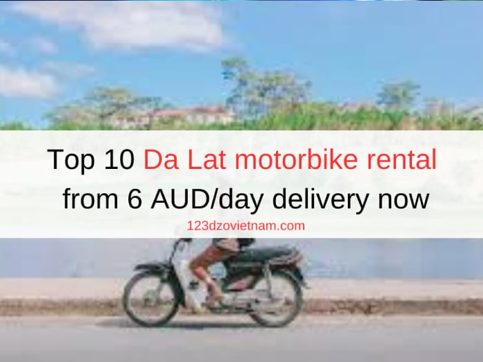 Top 10 Da Lat motorbike rental from 6 AUD/day delivery now