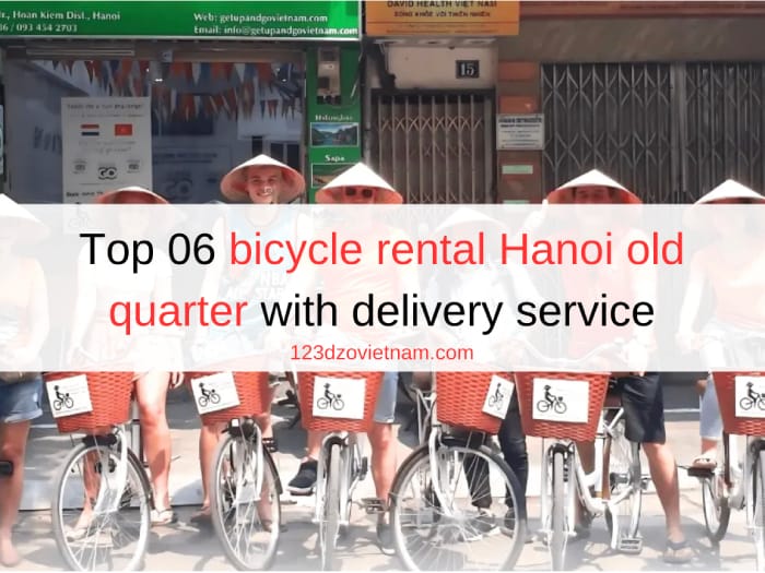 Top 06 bicycle rental Hanoi old quarter with delivery service