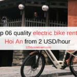 Top 06 quality electric bike rental Hoi An from 2 USD/hour
