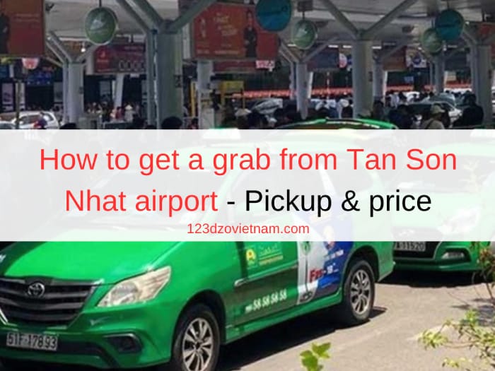 How to get a grab from Tan Son Nhat airport - Pickup & price