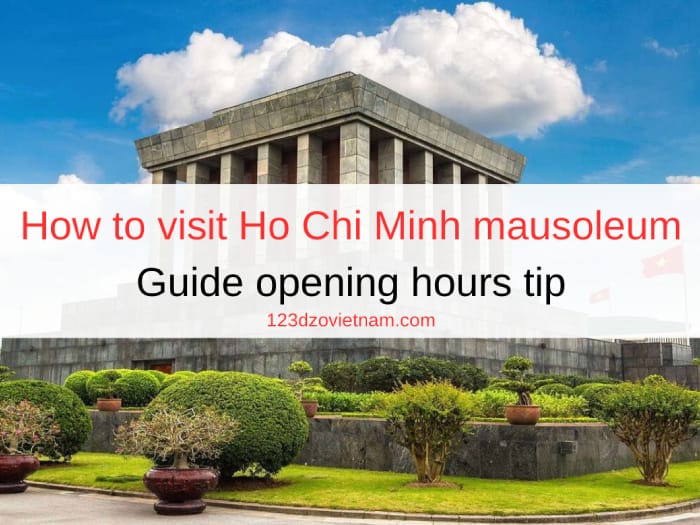 How to visit Ho Chi Minh mausoleum | Guide opening hours tip