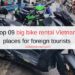 Top 09 big bike rental Vietnam places for foreign tourists