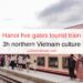 Hanoi five gates tourist train | 3h northern Vietnam culture